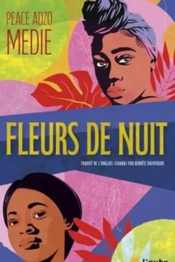 Fleurs de nuit, Peace Adzo Medie