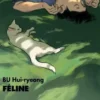 Féline, Hui-ryeong Bu