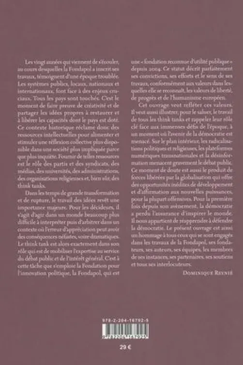 Fondapol, des idées pour la cité. L'aventure d'un think tank, Dominique Reynié
