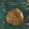 Forgerons et héros civilisateurs. Métallurgie, croyances et sociétés à l'âge du bronze, Nissim Amzallag