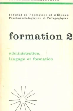 Formation 2, Collectif