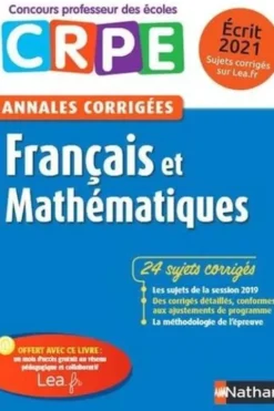 Français et mathématiques. Annales corrigées écrit CRPE, Edition 2020, Janine Hiu