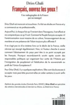 Français, ouvrez les yeux !. Une radiographie de la France par un immigré, Driss Ghali