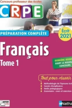 Français Préparation complète Ecrit. Tome 1, Edition 2021, Sylviane Baudelle