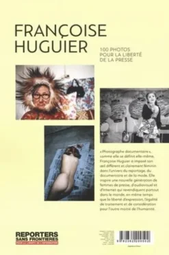 Françoise Huguier. 100 photos pour la liberté de la presse