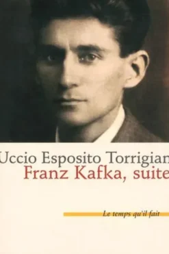 Franz Kafka, suite, Uccio Esposito-Torrigiani