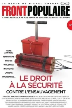 Front populaire N° 6 : Le droit à la sécurité. Contre l'ensauvagement, Jean-Baptiste Roques