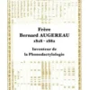Frère Bernard Augereau, 1828-1882. Inventeur de la phonodactylologie, Jean Chéory