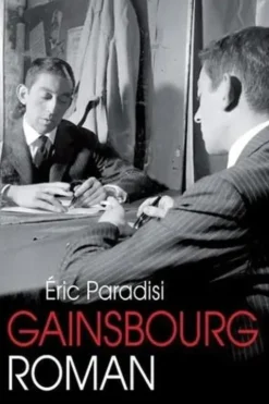 Gainsbourg, roman, Eric Paradisi