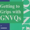 Getting to grips with GNVQs. A handbook for teachers, Goeff Hayward