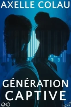 Génération captive, Axelle Colau