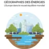 Géographies des énergies. L'Europe dans le nouvel équilibre mondial, Gilles Lepesant