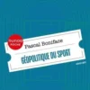 Géopolitique du sport, Pascal Boniface