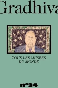 Gradhiva N° 34/2022 : Tous les musées du monde, Julien Bondaz