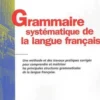 Grammaire systématique de la langue française, Christian Baylon