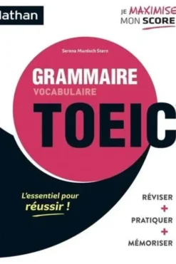 Grammaire-vocabulaire TOEIC ; Vocabulaire-grammaire TOEIC. Edition 2020, Serena Murdoch-Stern