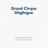 Grand Cirque Déglingue, Marco Lodoli
