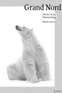 Grand Nord, Marie Lescroart