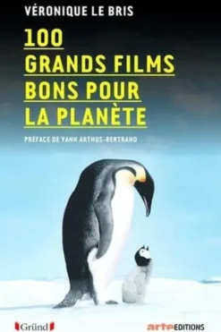 100 grands films bons pour la planète, Véronique Le Bris