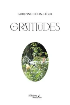 Gratitudes, Fabienne Colin-Léger