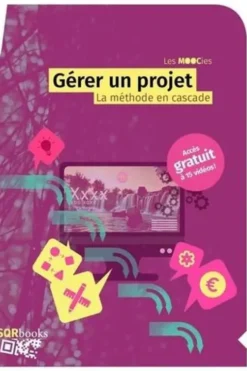 Gérer un projet. La méthode en cascade, SQRbooks