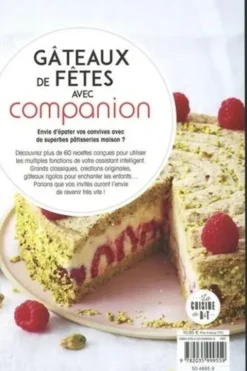 Gâteaux de fêtes avec Companion. Les petits livres de recettes Moulinex, Coralie Ferreira