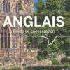 Guide de conversation anglais. 14e édition, Lonely Planet