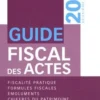 Guide fiscal des actes. Deuxième semestre 2023, Stéphanie Durteste