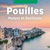 Guide Vert Pouilles. Matera et Basilicate, Michelin