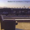 Habiter les territoires à risques, Valérie November