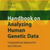 Handbook on analyzing human genetic data : Computational approaches and software, Shili Lin