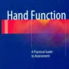 Hand function. A practical guide to assessment, Mehmet Tuncay Duruöz