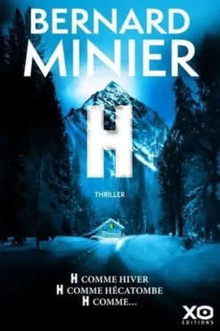 H, Bernard Minier