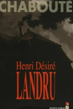 Henri Désiré Landru, Christophe Chabouté