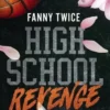 High School Revenge, Fanny Twice