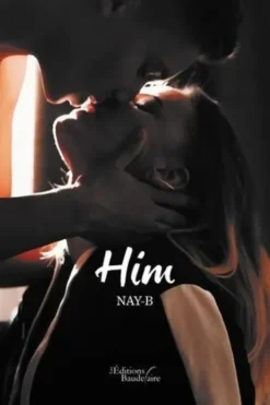 Him, Nay B