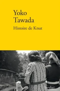 Histoire de Knut, Yoko Tawada
