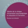 Histoire de la clinique d'orientation psychanalytique en éducation et formation. Parcours de témoins, Louis-Marie Bossard