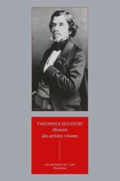 Histoire des artistes vivants, Théophile Silvestre