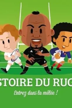 Histoire du rugby. Entrez dans la mêlée !, Julie Gouazé