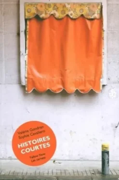 Histoires courtes, Valérie Gondran