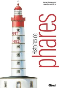 Histoires de phares, Marie-Haude Arzur