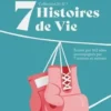 7 Histoires de vie, Maïa Brami