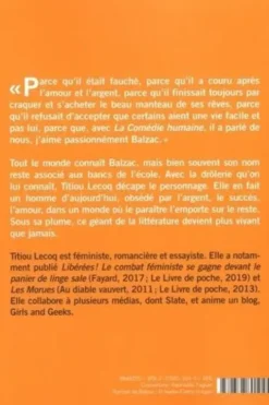 Honoré et moi. Parce qu'il a réussi sa vie en passant son temps à la rater, Balzac est mon frère, Titiou Lecoq