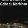 Hors-jeu dans le golfe du morbihan, Anne Chambrin