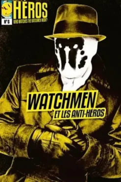 Héros N° 5 : Watchmen et les anti-héros, Ynnis Editions