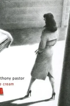 Ice Cream, Anthony Pastor