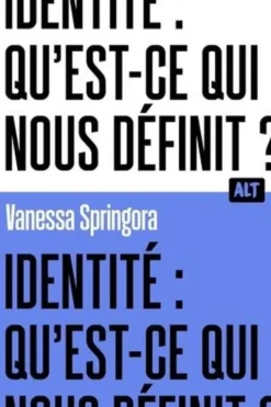 Identité : qu'est-ce qui nous définit ?, Vanessa Springora