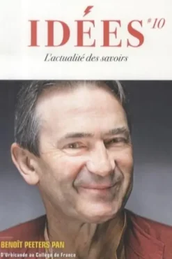 Idées N° 10 : Benoît Peeters Pan, Emmanuel Lemieux