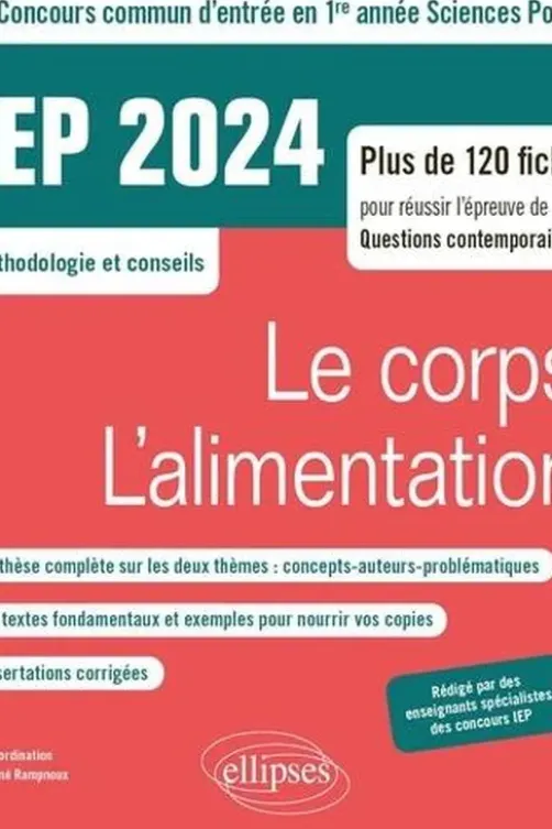 IEP Concours commun d'entrée en 1re année Sciences Po. Le corps / L'alimentation, Edition 2024, René Rampnoux